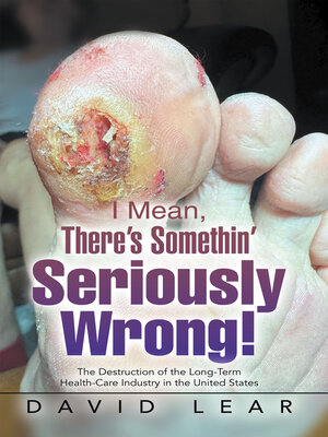 cover image of I Mean, There's Somethin' Seriously Wrong!